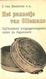 Het pannetje van Oliemans - Vijfhonderd krijgsgevangenen onder de Japanners