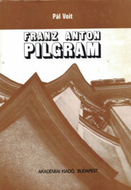 Franz Anton Pilgram (1699-1761)