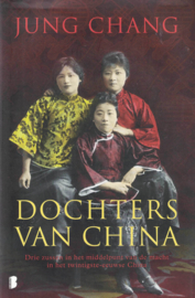 Dochters van China - Drie zussen in het middelpunt van de macht in het twintigste-eeuwse China