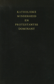 Katholieke minderheid en Protestantse dominant
