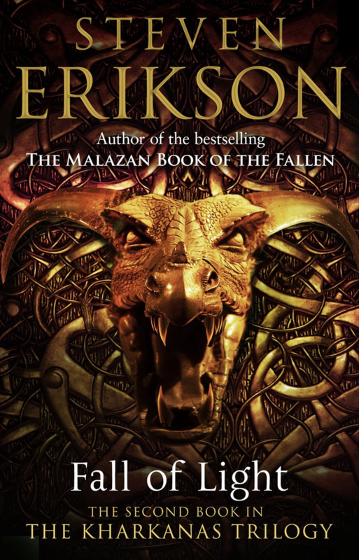 Fall of Light - The second book in the Kharkanas Trilogy
