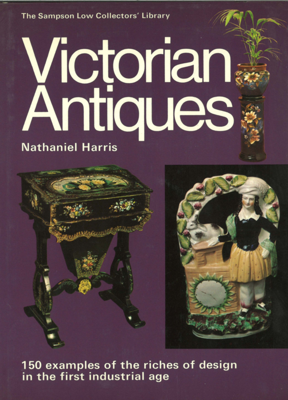 Victorian Antiques - 150 Examples of the riches of design in the first industrial age