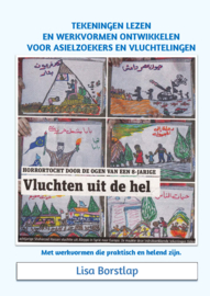 Tekeningen lezen en werkvormen ontwikkelen - Tekenen met asielzoekers en vluchtelingen - Lisa Borstlap  62 blz.full colour