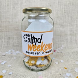 Pensioenpot vanaf nu is het altijd weekend