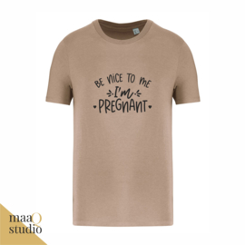 T-shirt Be nice to me I'm pregnant