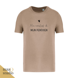 T-shirt Hoe overleef ik... Mijn Pensioen