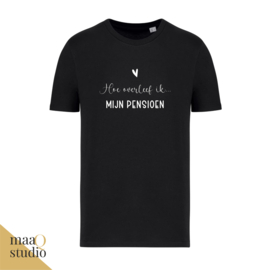 T-shirt Hoe overleef ik... Mijn Pensioen