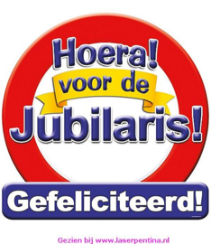 Huldeschild Hoera voor de Jubilaris