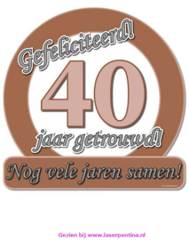 Huldeschild metallic 40 jaar getrouwd