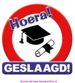 Huldeschild 'Geslaagd'