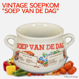 Vintage jaren 70 soepkom "Soep van de dag"