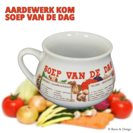 Vintage "Soep van de dag" aardewerk soepkom