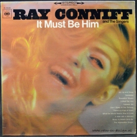 Ray Conniff And The Singers ‎– It Must Be Him (LP)