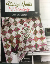 Vintage Quilts & Friendship by Louise Lott & Lisa Kerr