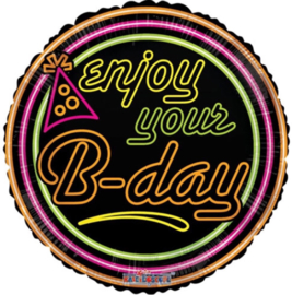 Enjoy your B-day - Neon - Folie Ballon - 18 Inch / 46cm