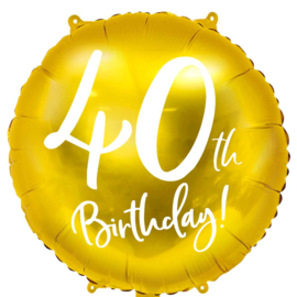 40 th Birthday! - Gouden Folie Ballon - 18 Inch/45 cm