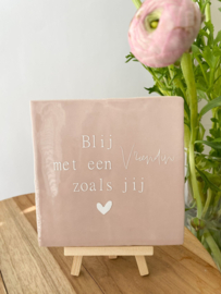 Tegel - Blij met een collega zoals jij ~ Personaliseer naar wens