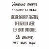 zelfklevend wijnetiket, vandaag heel gezond gedaan , Mama Drinkt Wij