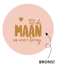 ronde sluitsticker rose met brons tot de maan en weer terug