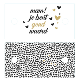 cadeaukaartje mam! je bent goud waard