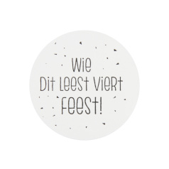 ronde sluitsticker  wie dit leest viert feest!