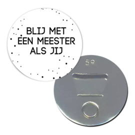 Magneet/opener blij met een meester als jij