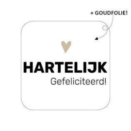 Vierkante sluitsticker  hartelijk gefeliciteerd!