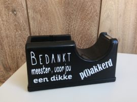 Plakbandhouder bedankt juf, voor jou een dikke p(l)akkerd