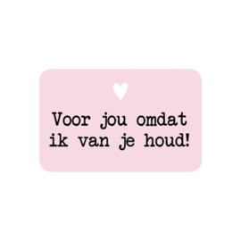 Sluitsticker voor jou omdat ik van je houd!