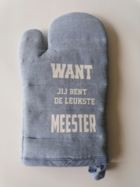 Want jij bent de leukste juf of meester, ovenwant