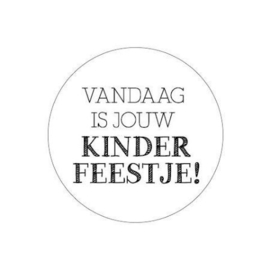 Sluitsticker vandaag is jouw kinderfeestje