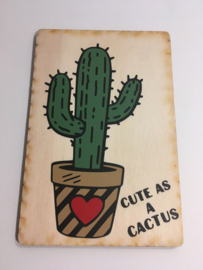 Houten kaartje, cute as a cactus