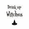 zelfklevend wijnetiketDrink up Witches Mama Drinkt Wijn