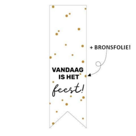 Sluitsticker vaantje vandaag is het feest!