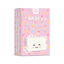 I WASH you lots of love & happiness,  gekleurd roze (DL)