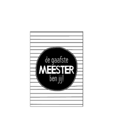 A7 Minikaartje de gaafste meester ben jij!