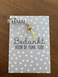 Kaart + gelukspoppetje sleutelhanger, bedankt voor de fijne tijd