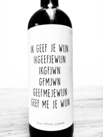 zelfklevend wijnetiket  ik geef je wijn , Mama Drinkt Wijn