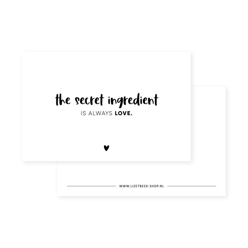 Minikaartje  the secret ingredient is always love