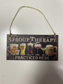 Tekstbord: Group Therapy, Practiced Here 20x10cm