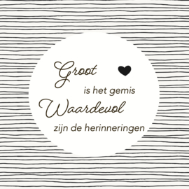 kadolabel - Groot is het gemis -zwart/wit-