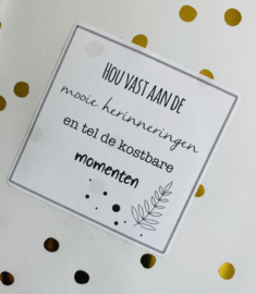 5 Kadostickers "Hou vast aan de mooie herinneringen"