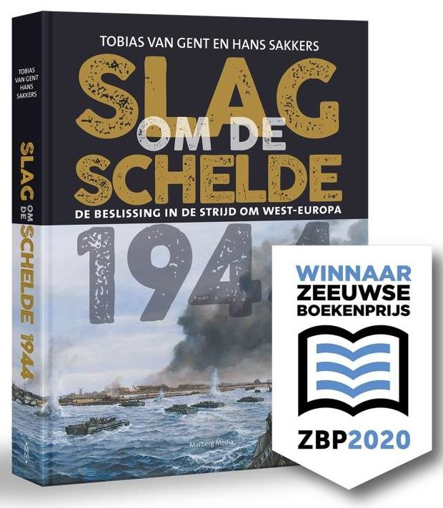 Tobias van Gent en Hans Sakkers - Slag om de Schelde 1944