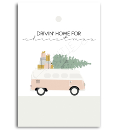 Cadeaukaartje xmas/kerst "Drivin' home for Christmas"