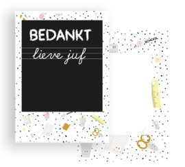 Kaartje Stationary Schoolbord " Bedankt lieve Juf"  A7