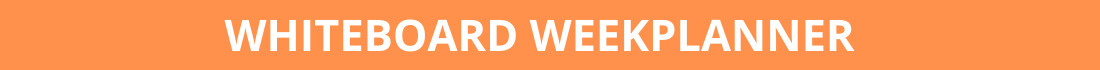 WHITEBOARD WEEKPLANNER