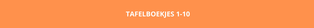 TAFELBOEKJES 1-10