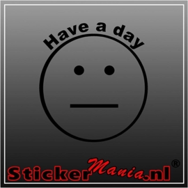 Have a day sticker