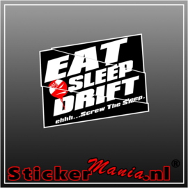 Eat Sleep Drift Full Colour sticker
