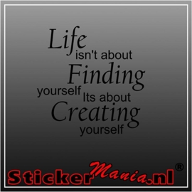 Life, Finding, Creating muursticker